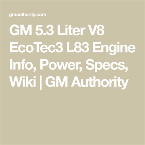Gm 53 Liter V8 Ecotec3 L83 Engine Info Power Specs Wiki Gm