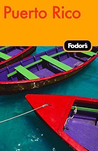 Travel Guide Ser Fodors Puerto Rico 5th Edition By Inc Staff Fodor