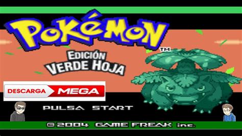 Como Descargar Pokemon Verde Hoja Full En Español Para Pc Gba Mega 2018 Youtube