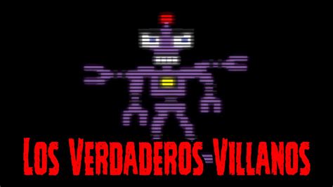 ¿quienes Seran Los Villanos En El Verdadero Five Nights At Freddys