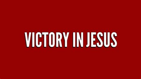 Victory In Jesus Guitar Chords And Lyrics Hymns Of Praise Cover