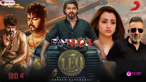 Leo Film Hindi Afsomali Cusub Fanproj Dagaal Iyo Jacayl Waali Ah 2023