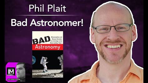 Phil Plait Bad Astronomer On The Into The Impossible Podcast 133 Youtube