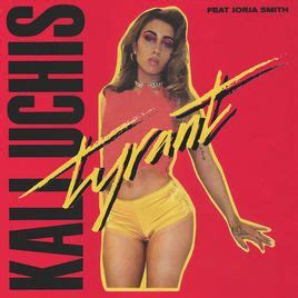 Tyrant Feat Jorja Smith Single By Kali Uchis On Apple Music Kali