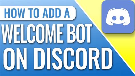 How To Add A Welcome Bot To Discord Youtube