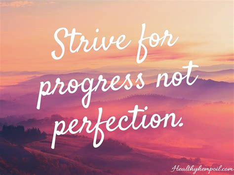 2 perfection is incompatible with change, and hence. Strive for progress.. not perfection. #motivation #inspiration | Words of wisdom quotes, Wisdom ...