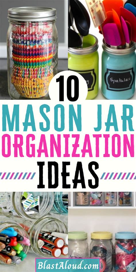 Mason Jar Organization Ideas With Text Overlay