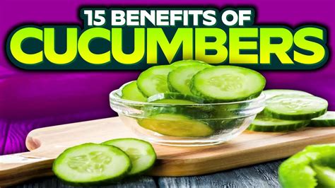 Surprising Benefits Of Eating Cucumbers Every Day Youtube