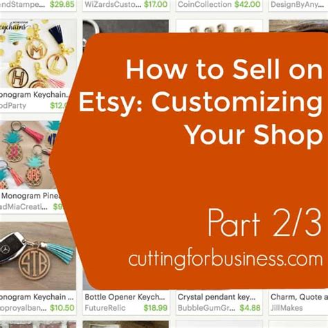 Selling On Etsy Customizing Your Shop 23 Cutting For