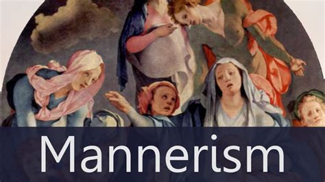 Mannerism Overview From Phil Hansen Art Academy Baroque Art Learn Art
