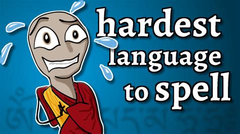 Words are spelled to create a sentence of terms. The Hardest Language To Spell - YouTube