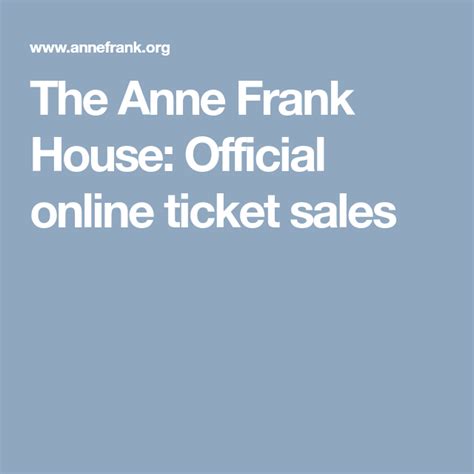 Practical Information Anne Frank House Online Ticket Sales Anne Frank