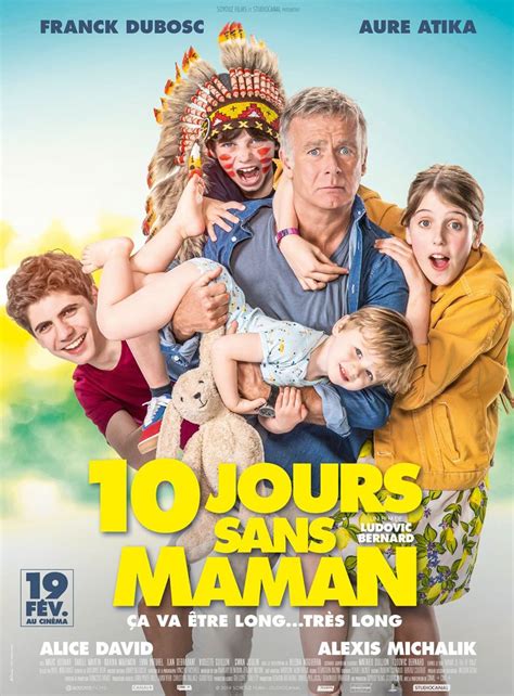 10 Jours Sans Maman Comédie Film Pour Les Familles Au Cinéma
