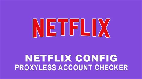 Buy Configs Openbullet Netflix Config