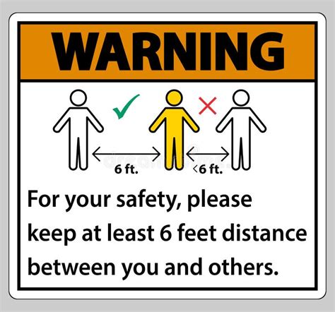 Warning Keep 6 Feet Distancefor Your Safetyplease Keep At Least 6