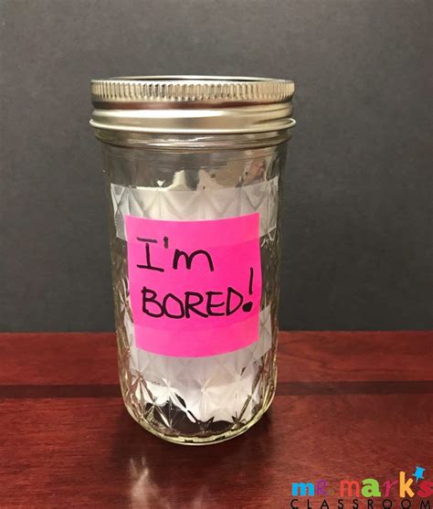 Be Prepared When You Hear Im Bored Make Your Own Im Bored Jar