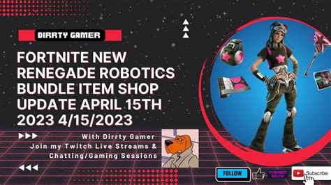 Fortnite New Renegade Robotics Bundle Item Shop Update April 15th 2023