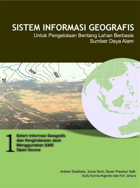 PDF PDF FileSISTEM INFORMASI GEOGRAFIS Untuk Pengelolaan Bentang