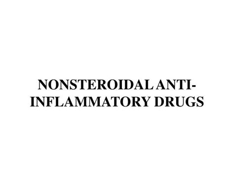 Ppt Nonsteroidal Anti Inflammatory Drugs Powerpoint Presentation