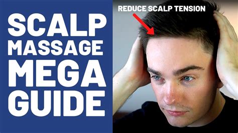 scalp massage for hair growth mega guide 2020 youtube