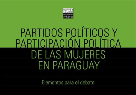Partidos Políticos Y Participación Política De Las Mujeres En Paraguay DocsLib