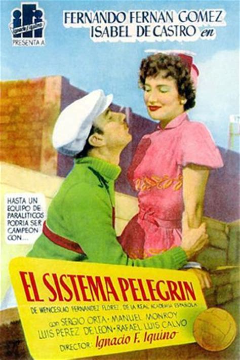 El Sistema Pelegrín 1952 Filmaffinity