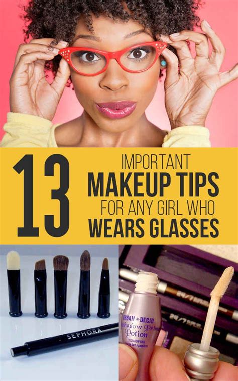 11 Important Makeup Tips For Any Girl Who Wears Glasses Important Makeup Tips Makeup Tips
