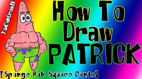 How To Draw Patrick Star From Sponge Bob Square Pants Youcandrawit ツ 1080p Hd Youtube