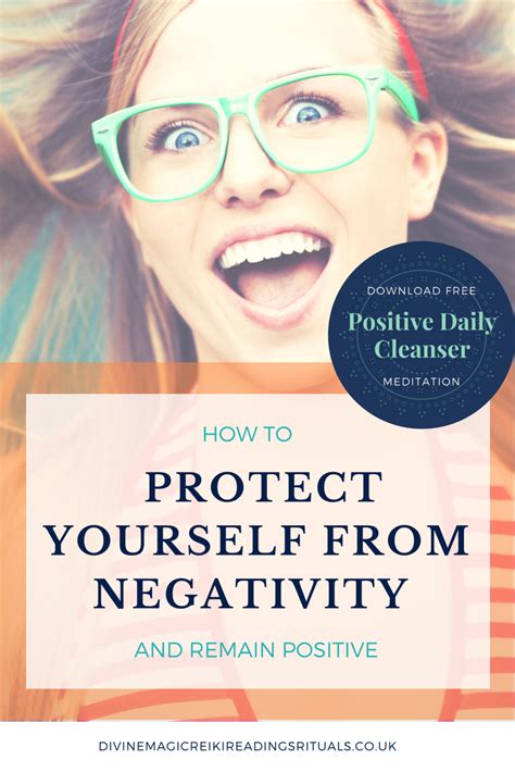 How To Protect Yourself From Negativity Protection From Negative