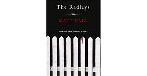 The Radleys By Matt Haig — Reviews Discussion Bookclubs Lists