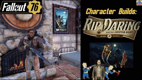 Fallout 76 Character Builds Rip Daring Youtube