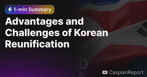 Advantages And Challenges Of Korean Reunification Eightify