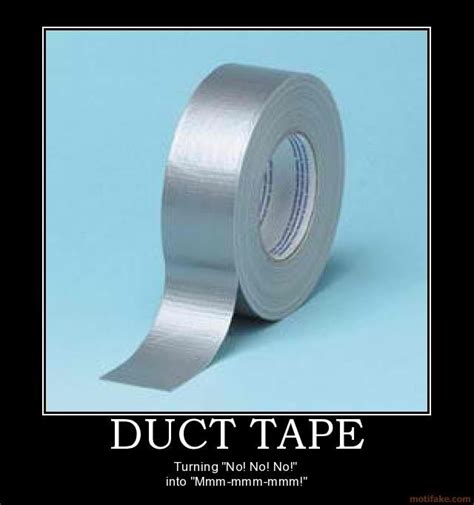 Duct Tape Duct Tape Tape Duct