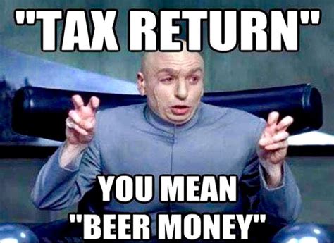 Pin By Cynthia Piercy On Tax Day Tax Memes Seriously Funny Taxes Humor