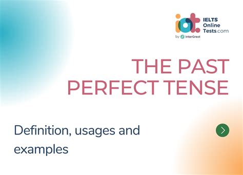 The Past Perfect Tense Ielts Online Tests
