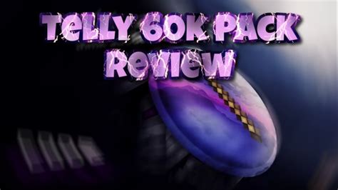 Telly 60k Pack Review Youtube