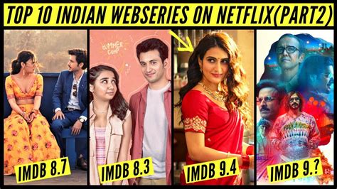 Top 10 Indian Series On Netflix Part 2 Best Netflix Indian Series 2021 Netflix Decoded Youtube