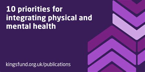 10 Priorities For Integrating Physical And Mental Health The Kings Fund