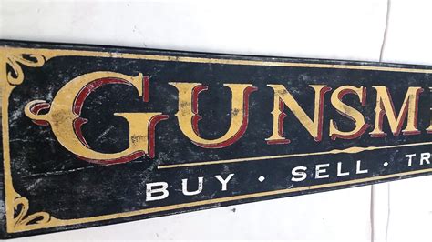 Gunsmith Wood Sign Buy Sell Trade Sign Treasure
