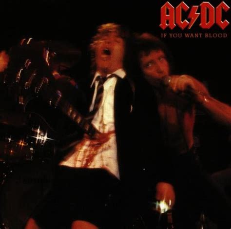 Acdc Album If You Want Blood Youve Got It
