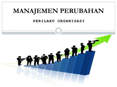 Tujuan perubahan uud 1945 untuk menyempurnakan aturan dasar seperti tatanan negara, kedaulatan perubahan uud 1945 bukannya tanpa masalah. Manajemen Perubahan Adalah ? : Strategi serta Penerapannya