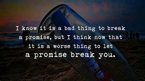 10 Quotes On Promises That Will Make You Remember Yours