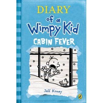 But the crazy thing is, he's innocent. Diary of a wimpy kid 6 cabin fever - Compra Livros na Fnac.pt
