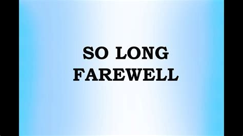 So Long Farewell Acordes Chordify