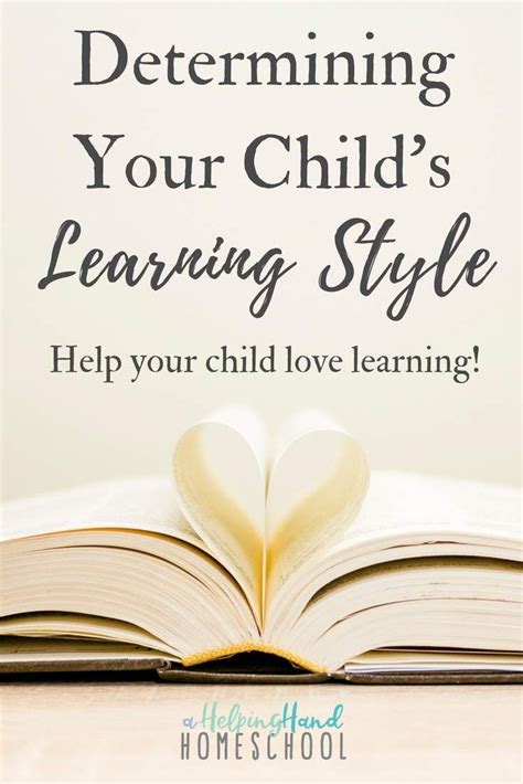 Find Out How To Determine Your Childs Learning Style And How To Use