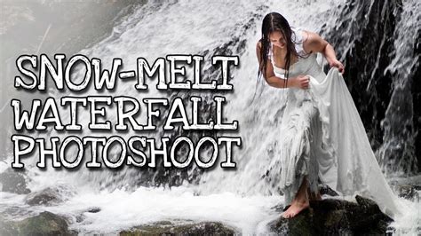 Shooting In The Woods And An Ice Melt Waterfall
