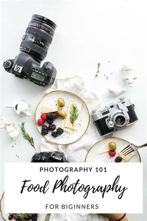 Tips For Beginner Photography Beginnerphotography With Images Food
