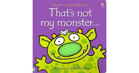 Thats Not My Monster By Fiona Watt