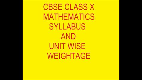 CBSE Class 10 Mathematics Syllabus And Unit Wise Weightage 2018 2019