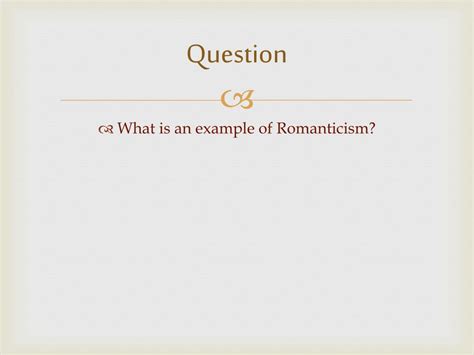 Ppt Romanticism Powerpoint Presentation Free Download Id1888426